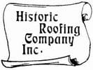 Logo of Historic Roofing Company Inc., featuring stylized text on a scroll graphic.